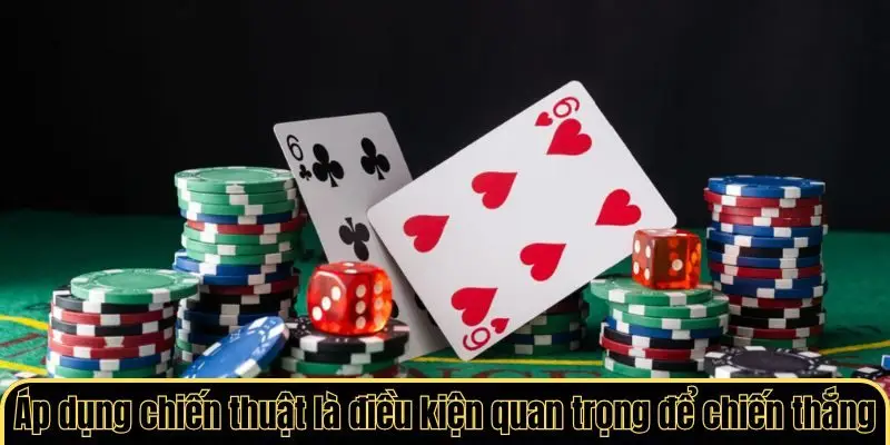Áp dụng chiến thuật là điều kiện quan trọng để chiến thắng